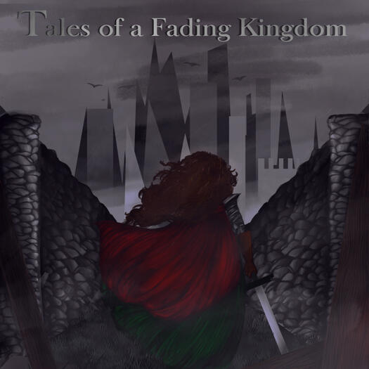 Tales of a Falling Kingdom